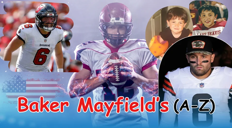 Buc's QB Baker Mayfield's Life Story | Stats, Awards, & Facts