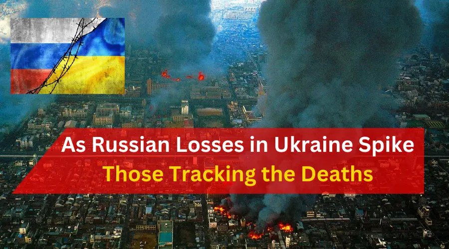 Russian Losses in Ukraine! Get Today's Latest Update