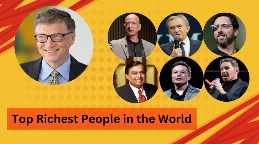 Top 10 Richest People